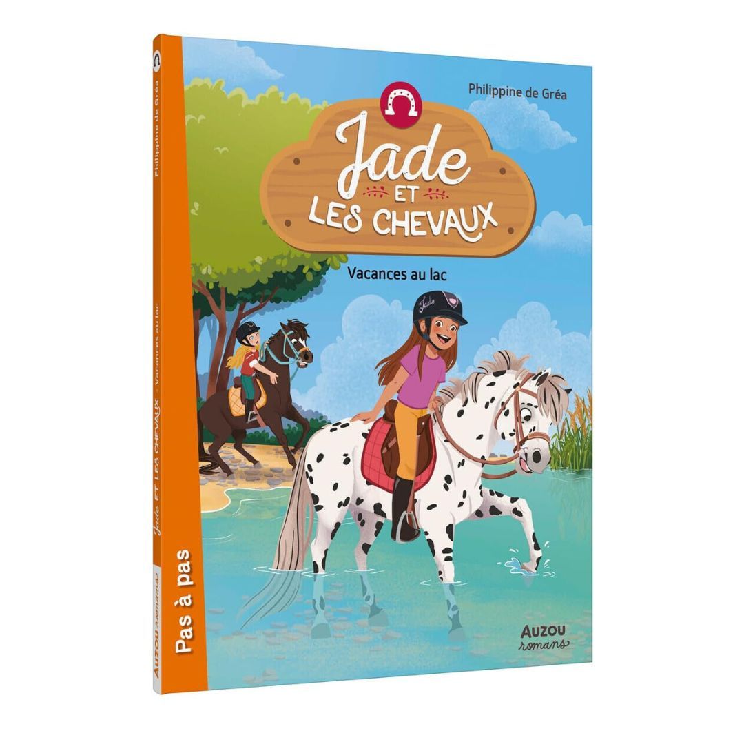 Auzou - Jade et les chevaux - Vacances au lac