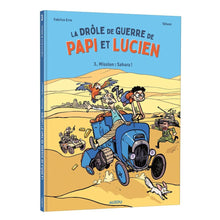 Auzou - La drôle de guerre de Papi et Lucien Tome 3 - Mission Sahara